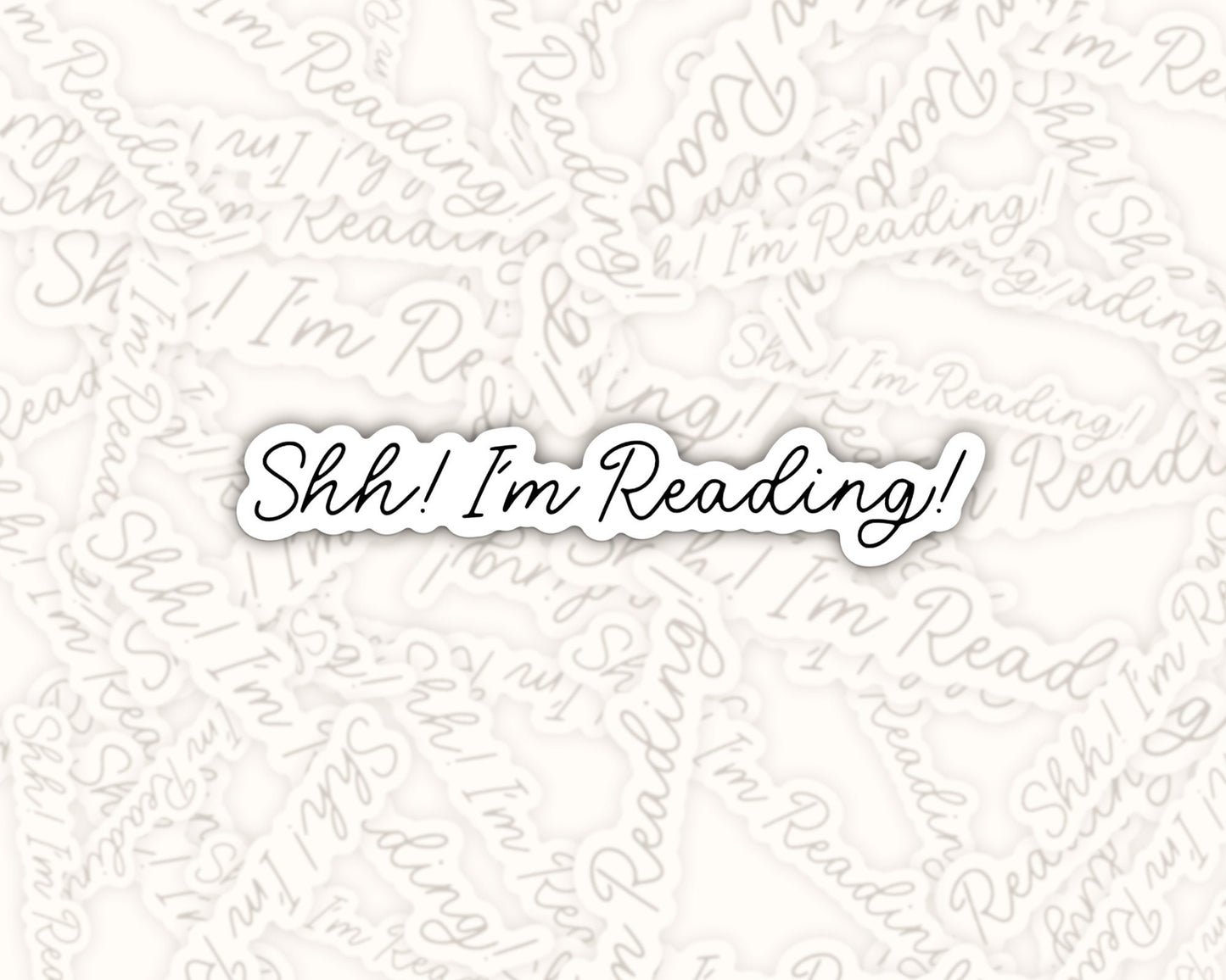 Shh! I'm Reading Sticker