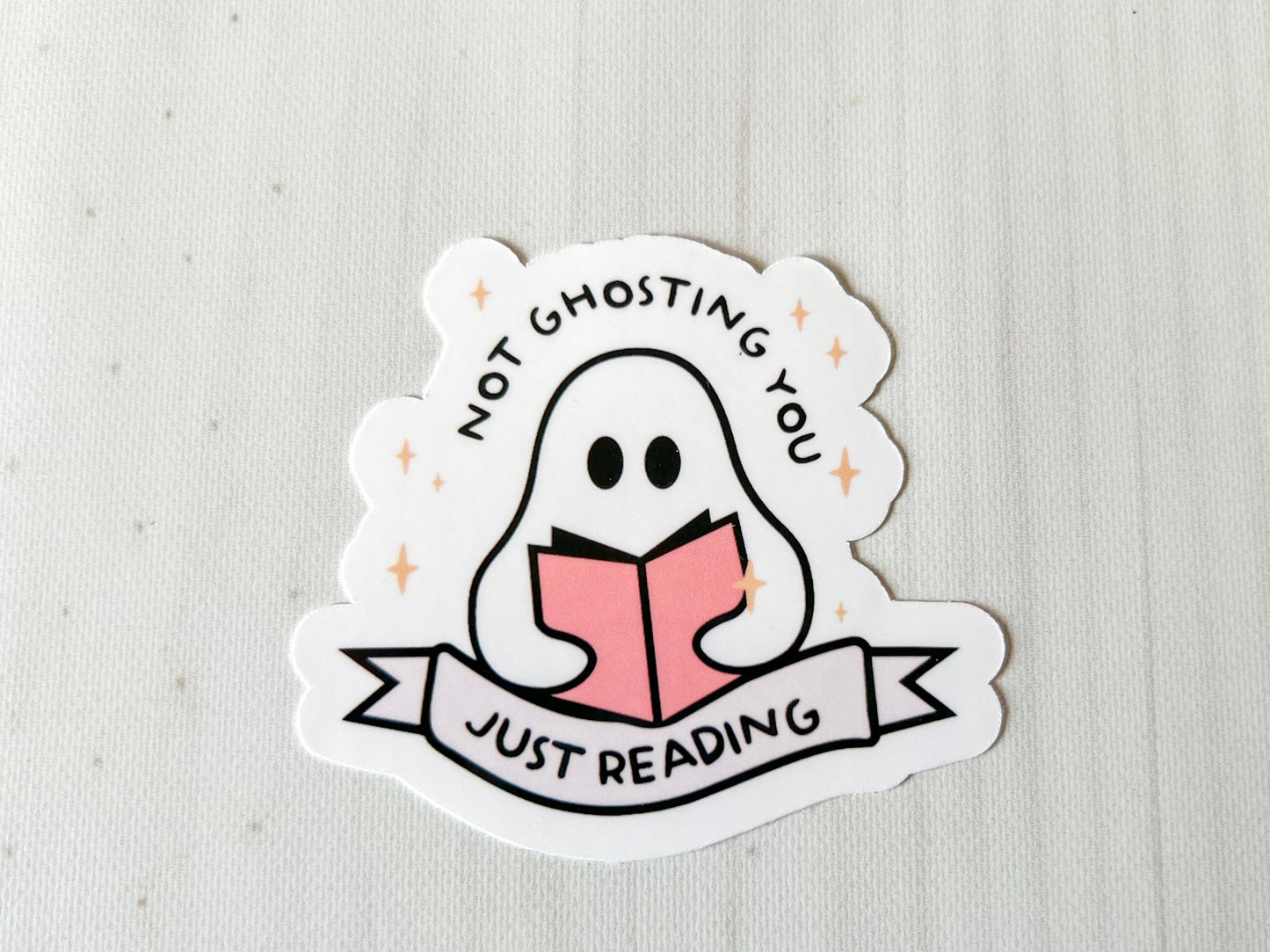Not Ghosting You Just Reading Ghost Halloween Sticker
