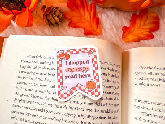 I Stopped My Cozy Read Here Sticker