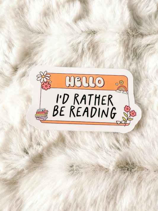 Rather Be Reading Sticker | Reader Sticker | Bookworm Sticker | Gift For Reader | Bookworm Gift | Die Cut Sticker | Book Sticker