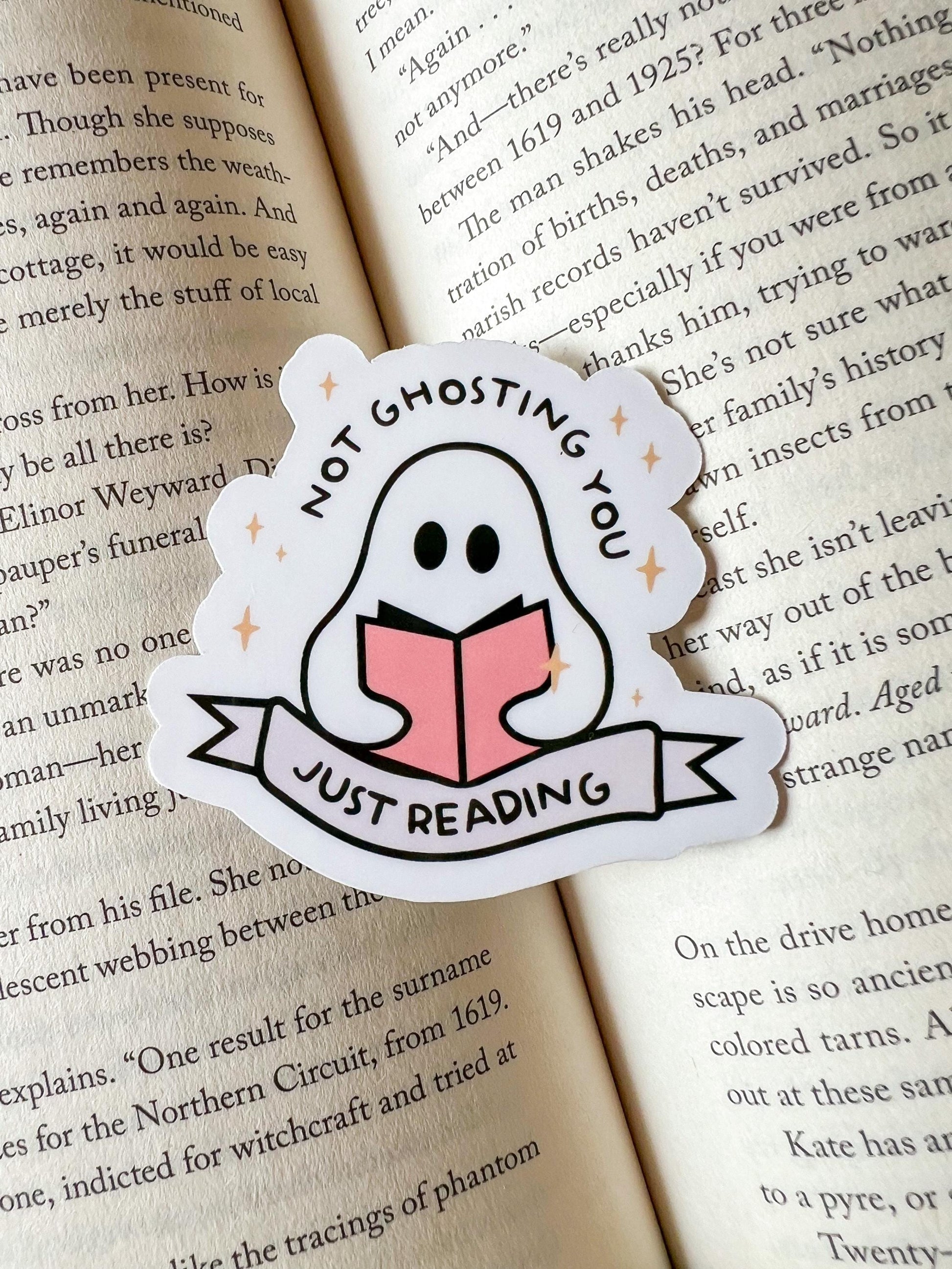 Not Ghosting You Just Reading Ghost Halloween Sticker