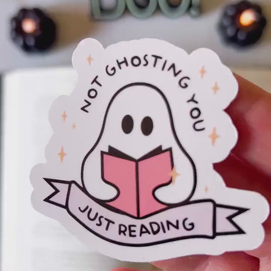 Not Ghosting You Just Reading Ghost Halloween Sticker