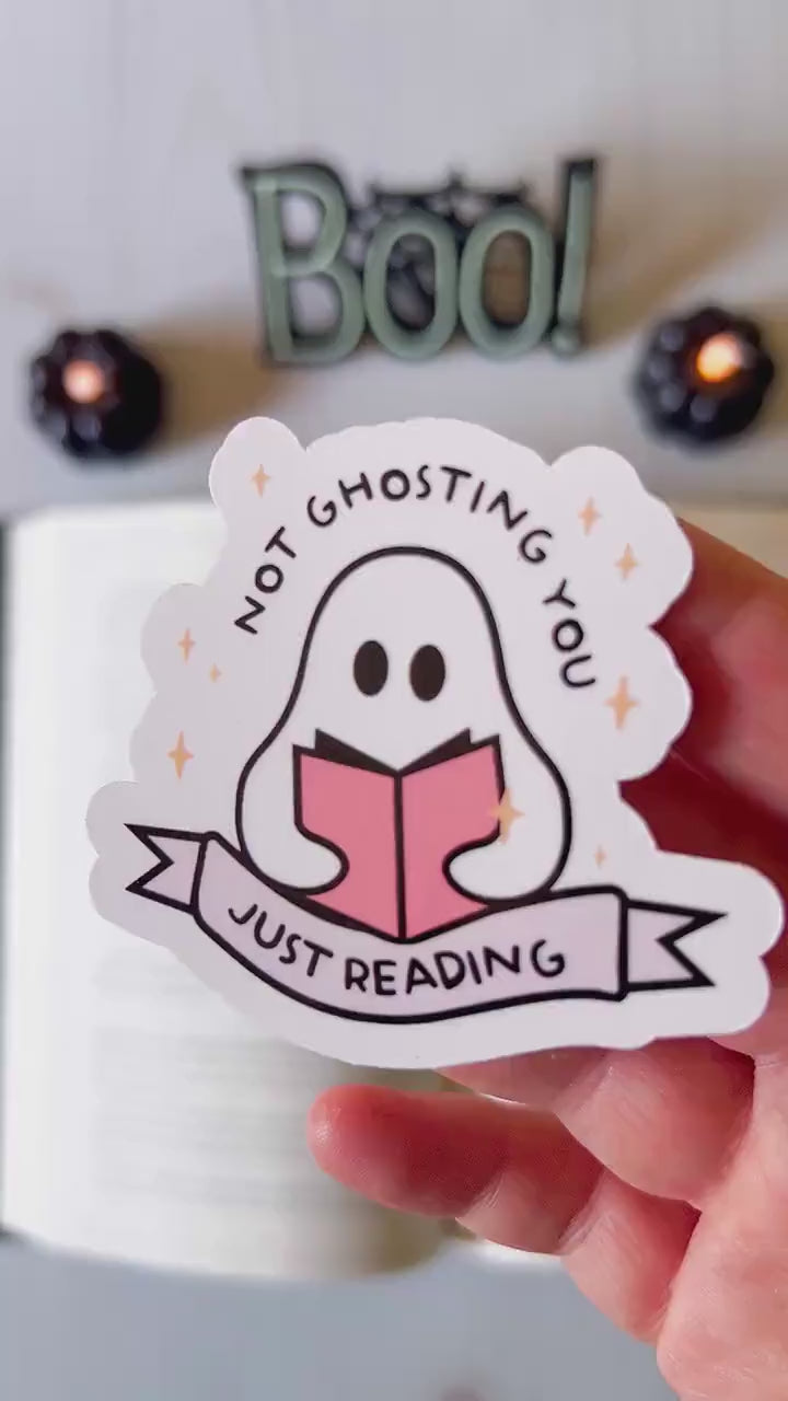 Not Ghosting You Just Reading Ghost Halloween Sticker